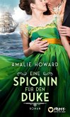 Eine Spionin für den Duke (eBook, ePUB) Eine Spionin für den Duke (eBook, ePUB)