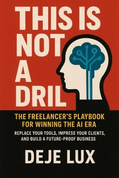 The Freelancers playbook for winning the AI era (eBook, ePUB) - Lux, Deje