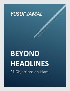 Cover Beyond Headlines- 21 Objections on Islam (eBook, ePUB)