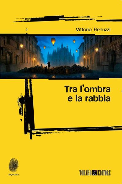 Tra l'ombra e la rabbia (eBook, ePUB) Tra l'ombra e la rabbia (eBook, ePUB)