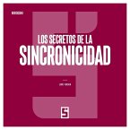Los secretos de la sincronicidad (eBook, ePUB)