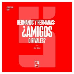 Cover Hermanos y hermanas : ¿amigos o rivales ? (eBook, ePUB)