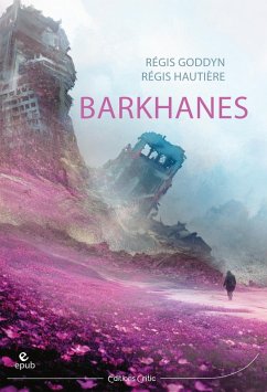 Barkhanes (eBook, ePUB) - Goddyn, Régis; Hautière, Régis