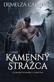 Kamenný Strázca: Ochranný Románik s Chrlicom (Srdce z Ocele, #1) (eBook, ePUB)