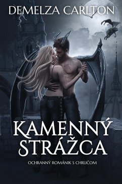 Cover Kamenný Strázca: Ochranný Románik s Chrlicom (Srdce z Ocele, #1) (eBook, ePUB)