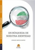 En búsqueda de nuestra identidad (eBook, ePUB)