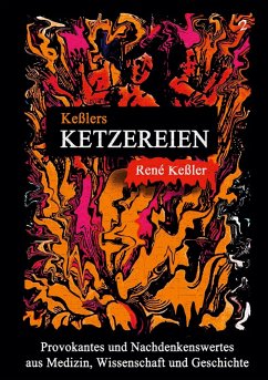 Keßlers Ketzereien (eBook, PDF) - Keßler, René
