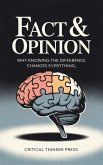 Fact & Opinion (eBook, ePUB)