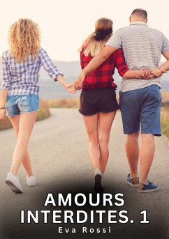 Cover Amours Interdites. 1 (eBook, ePUB)