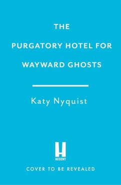 Cover The Purgatory Hotel for Wayward Ghosts (eBook, ePUB)