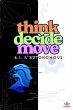 Think Decide Move (eBook, ePUB) - Bild 1