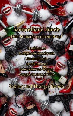 Sammelband Sünde - Drei Romane in einem Band (eBook, ePUB) - Benda, Sabine; Benda, Thomas