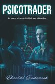 Psicotrader la nueva vision psicologica en el traading (eBook, ePUB)