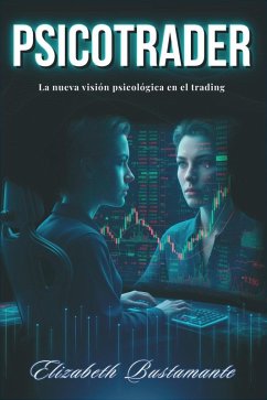 Cover Psicotrader la nueva vision psicologica en el traading (eBook, ePUB)