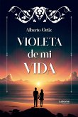 Violeta de mi vida (eBook, ePUB)