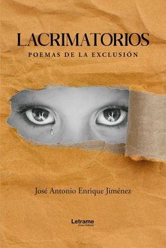 Cover Lacrimatorios, poemas de la exclusión (eBook, ePUB)