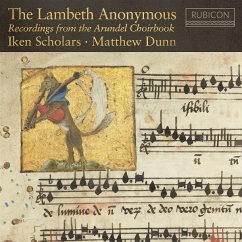 The Lambeth Anonymous - Recordings From The Arunde - Iken Scholars/Dunn,Matthew The Lambeth Anonymous - Recordings From The Arunde - Iken Scholars/Dunn,Matthew