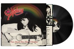 There Should Have Been A Rainbow - - Melanie