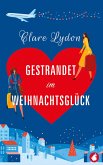 Gestrandet im Weihnachtsglück (eBook, ePUB) Gestrandet im Weihnachtsglück (eBook, ePUB)