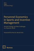 Personnel Economics in Sports and Incentive Management (eBook, PDF) Personnel Economics in Sports and Incentive Management (eBook, PDF)