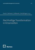 Nachhaltige Transformation in Krisenzeiten (eBook, PDF) Nachhaltige Transformation in Krisenzeiten (eBook, PDF)