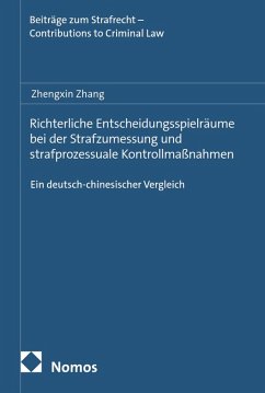 Cover Richterliche Entscheidungsspielräume bei der Strafzumessung und strafprozessuale Kontrollmaßnahmen (eBook, PDF)