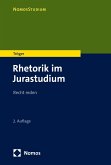 Rhetorik im Jurastudium (eBook, PDF) Rhetorik im Jurastudium (eBook, PDF)