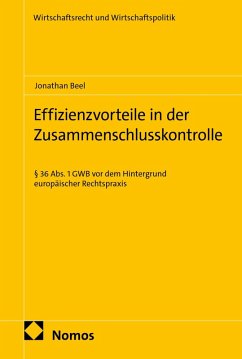 Effizienzvorteile in der Zusammenschlusskontrolle (eBook, PDF) - Beel, Jonathan