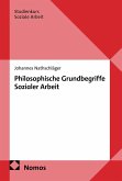 Philosophische Grundbegriffe Sozialer Arbeit (eBook, PDF)