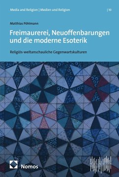 Cover Freimaurerei, Neuoffenbarungen und die moderne Esoterik (eBook, PDF)