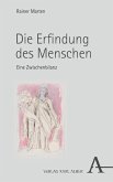 Die Erfindung des Menschen (eBook, PDF) Die Erfindung des Menschen (eBook, PDF)
