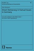 Direct Democracy in Factual Issues in Germany (eBook, PDF) Direct Democracy in Factual Issues in Germany (eBook, PDF)