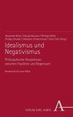 Idealismus und Negativismus (eBook, PDF)