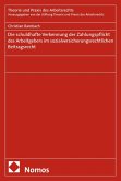 Die schuldhafte Verkennung der Zahlungspflicht des Arbeitgebers im sozialversicherungsrechtlichen Beitragsrecht (eBook, PDF)