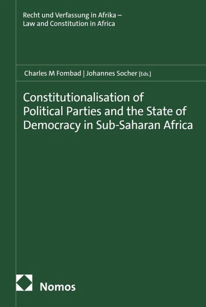 Constitutionalisation of Political Parties and the State of Democracy in Sub-Saharan Africa (eBook, PDF)