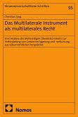 Das Multilaterale Instrument als multilaterales Recht (eBook, PDF) Das Multilaterale Instrument als multilaterales Recht (eBook, PDF)