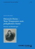 Heinrich Heine - Vom Triaspoeten zum polyphonen Autor (eBook, PDF)
