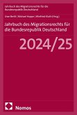 Jahrbuch des Migrationsrechts für die Bundesrepublik Deutschland 2024/25 (eBook, PDF) Jahrbuch des Migrationsrechts für die Bundesrepublik Deutschland 2024/25 (eBook, PDF)