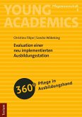 Evaluation einer neu implementierten Ausbildungsstation (eBook, PDF)