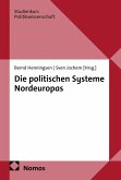 Die politischen Systeme Nordeuropas (eBook, PDF) Die politischen Systeme Nordeuropas (eBook, PDF)