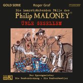Die haarsträubenden Fälle des Philip Maloney - Üble GESELLEN (MP3-Download)