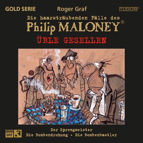 Die haarsträubenden Fälle des Philip Maloney - Üble GESELLEN (MP3-Download)