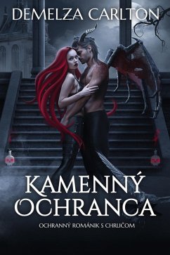 Kamenný Ochranca: Ochranný Románik s Chrlicom (Srdce z Ocele, #3) (eBook, ePUB) - Carlton, Demelza