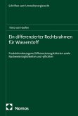 Ein differenzierter Rechtsrahmen für Wasserstoff (eBook, PDF) Ein differenzierter Rechtsrahmen für Wasserstoff (eBook, PDF)