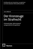 Der Kronzeuge im Strafrecht (eBook, PDF) Der Kronzeuge im Strafrecht (eBook, PDF)