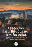 Histórias da educação em bateias: trajetórias de Luiza Gonçalves Monteiro e Otalípio Pereira de Andrade (eBook, ePUB)