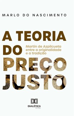 A teoria do preço justo (eBook, ePUB) - Nascimento, Marlo do