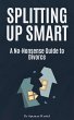 Splitting Up Smart: A No-Nonsense Guide... - Bild 1