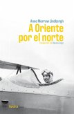 A Oriente por el norte (eBook, ePUB)