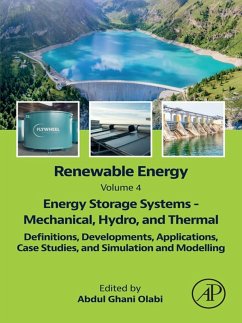 Renewable Energy - Volume 4: Energy Storage Systems - Mechanical, Hydro, and Thermal (eBook, ePUB)
